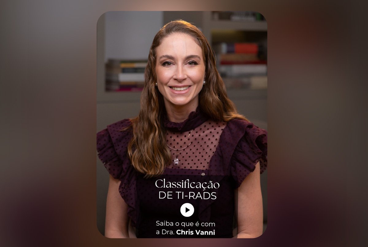 Classificação TIRADS: Saiba o que Significa